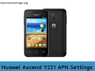 Huawei Ascend Y221 APN Internet Settings