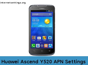 Huawei Ascend Y520 APN Internet Settings