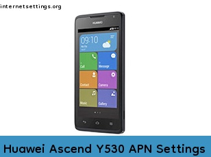 Huawei Ascend Y530 APN Internet Settings