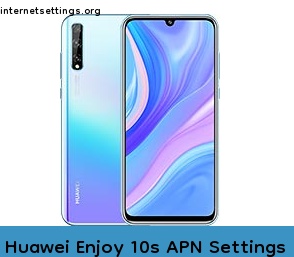 Huawei Enjoy 10s APN Internet Settings