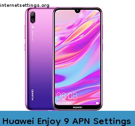 Huawei Enjoy 9 APN Internet Settings