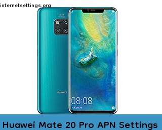 Huawei Mate 20 Pro APN Internet Settings