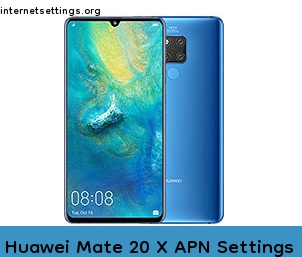 Huawei Mate 20 X APN Internet Settings