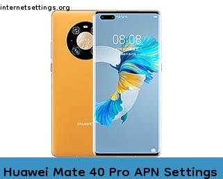 Huawei Mate 40 Pro APN Internet Settings