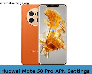 Huawei Mate 50 Pro APN Internet Settings