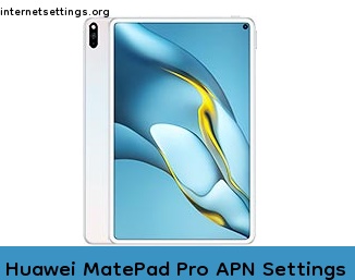 Huawei MatePad Pro APN Internet Settings