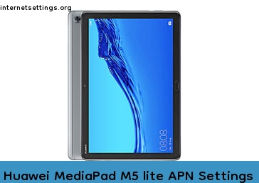 Huawei MediaPad M5 lite APN Setting
