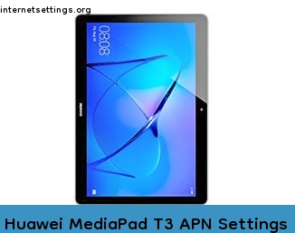 Huawei MediaPad T3 APN Internet Settings