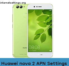 Huawei nova 2 APN Internet Settings