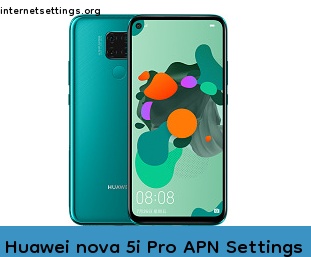 Huawei nova 5i Pro APN Internet Settings