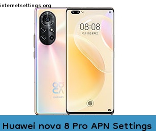 Huawei nova 8 Pro APN Setting