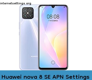 Huawei nova 8 SE APN Internet Settings
