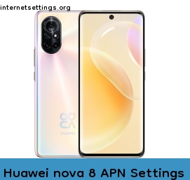 Huawei nova 8 APN Setting