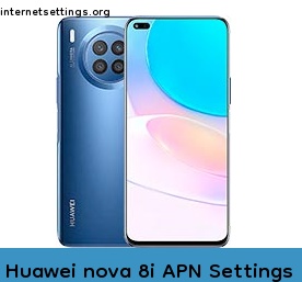 Huawei nova 8i APN Internet Settings