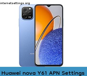 Huawei nova Y61 APN Setting
