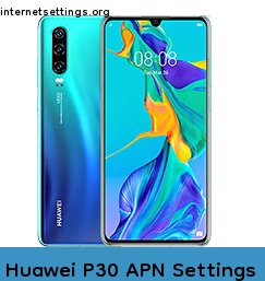 Huawei P30 APN Internet Settings