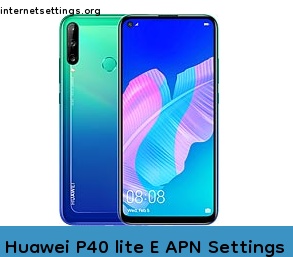 Huawei P40 lite E APN Setting