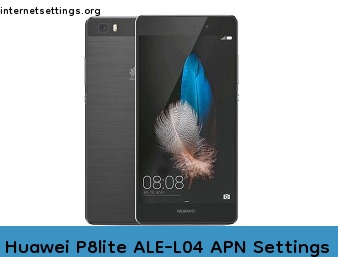 Huawei P8lite ALE-L04 APN Setting
