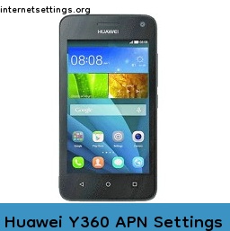 Huawei Y360 APN Internet Settings