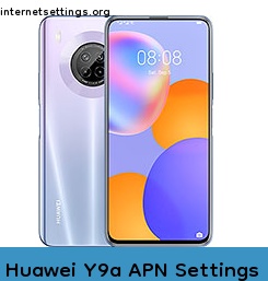 Huawei Y9a APN Internet Settings