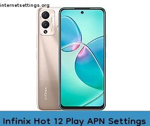 Infinix Hot 12 Play APN Setting