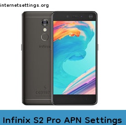 Infinix S2 Pro APN Setting