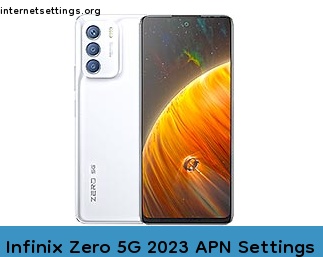 Infinix Zero 5G 2023 APN Setting
