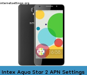 Intex Aqua Star 2 APN Setting