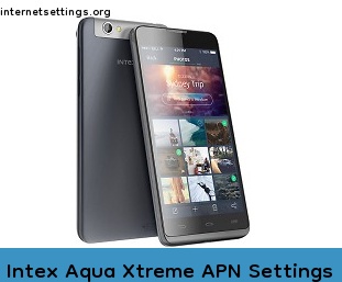Intex Aqua Xtreme APN Setting