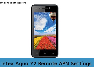 Intex Aqua Y2 Remote APN Setting