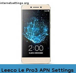 Leeco Le Pro3 APN Setting