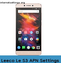 Leeco Le S3 APN Setting