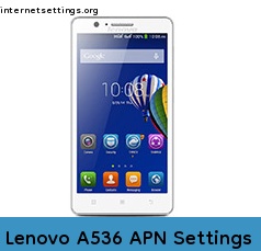 Lenovo A536 APN Setting