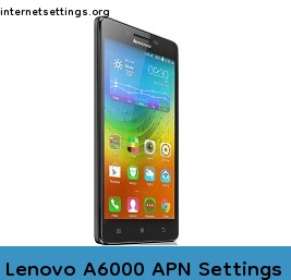 Lenovo A6000 APN Setting