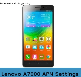 Lenovo A7000 APN Setting