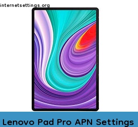 Lenovo Pad Pro APN Setting