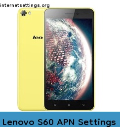 Lenovo S60 APN Setting