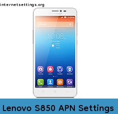 Lenovo S850 APN Setting