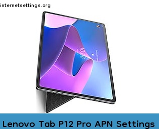 Lenovo Tab P12 Pro APN Setting