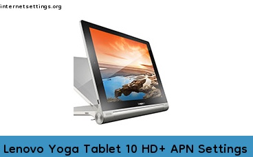 Lenovo Yoga Tablet 10 HD+ APN Setting