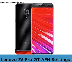 Lenovo Z5 Pro GT APN Setting