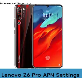 Lenovo Z6 Pro APN Setting