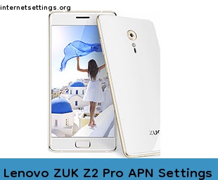 Lenovo ZUK Z2 Pro APN Setting