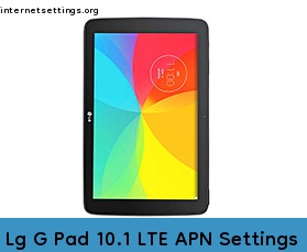 Lg G Pad 10.1 LTE APN Setting
