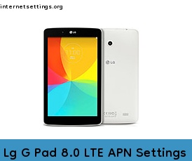 Lg G Pad 8.0 LTE APN Setting