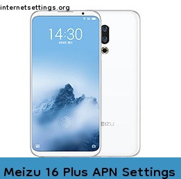 Meizu 16 Plus APN Setting