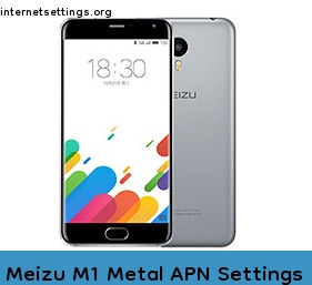 Meizu M1 Metal APN Setting