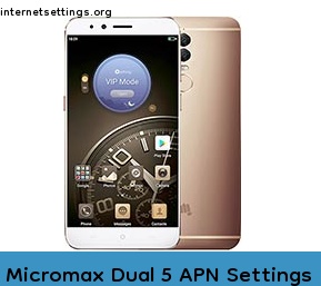 Micromax Dual 5 APN Setting