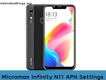 Micromax Infinity N11 APN Setting
