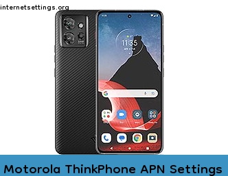 Motorola ThinkPhone APN Setting